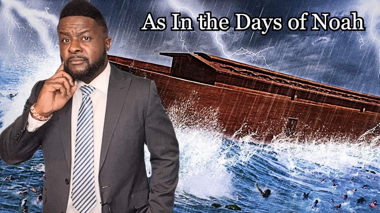 As It Was During the Days of Noah (Part 2)
